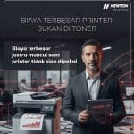 Biaya Toner, Sewa Printer Newton